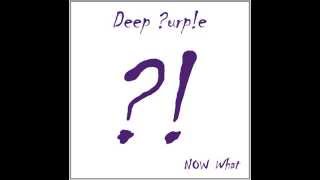 Deep Purple- Now What?!