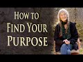 How to Find Your Purpose