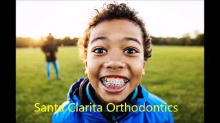 Orthodontist Santa Clarita