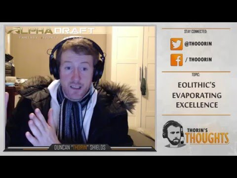 Thorin's Thoughts - eoLithic's Evaporating Excellence (CS)