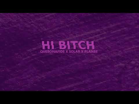 Quebonafide x Solar x PlanBe - Hi Bitch Blend (Szczepan Blend)
