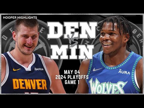 Denver Nuggets vs Minnesota Timberwolves Full Game 1 Highlights | May 4 | 2024 NBA Playoffs