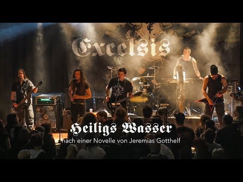 Excelsis - Heiligs Wasser (Holy Water) Live in Burgdorf