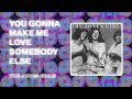 The Jones Girls - You Gonna Make Me Love Somebody Else (Official 12" Version)