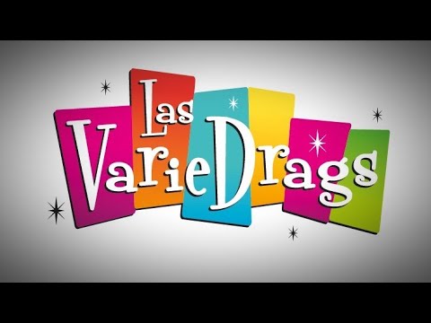 Bienvenido a Las VarieDrags