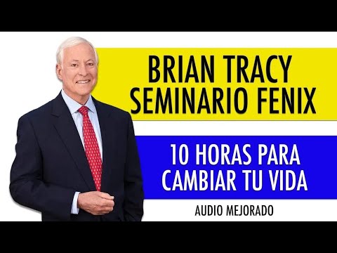 Brian Tracy / Seminario Fenix/ AUDIOCURSO (AUDIO LIMPIO Y MEJORADO) CAMBIA TU VIDA YA‼️