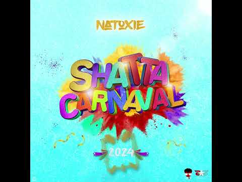 NATOXIE - SHATTA CARNAVAL 2024