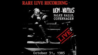 20 | Tom Waits - 9th &amp; Hennepin - Copenhagen 1985
