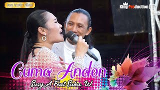 Download lagu CUMA ANDON SUSY ARZETTY FEAT SUKA WIJAYA NMS SHOW DUKUH 24 Juli 2022 mp3