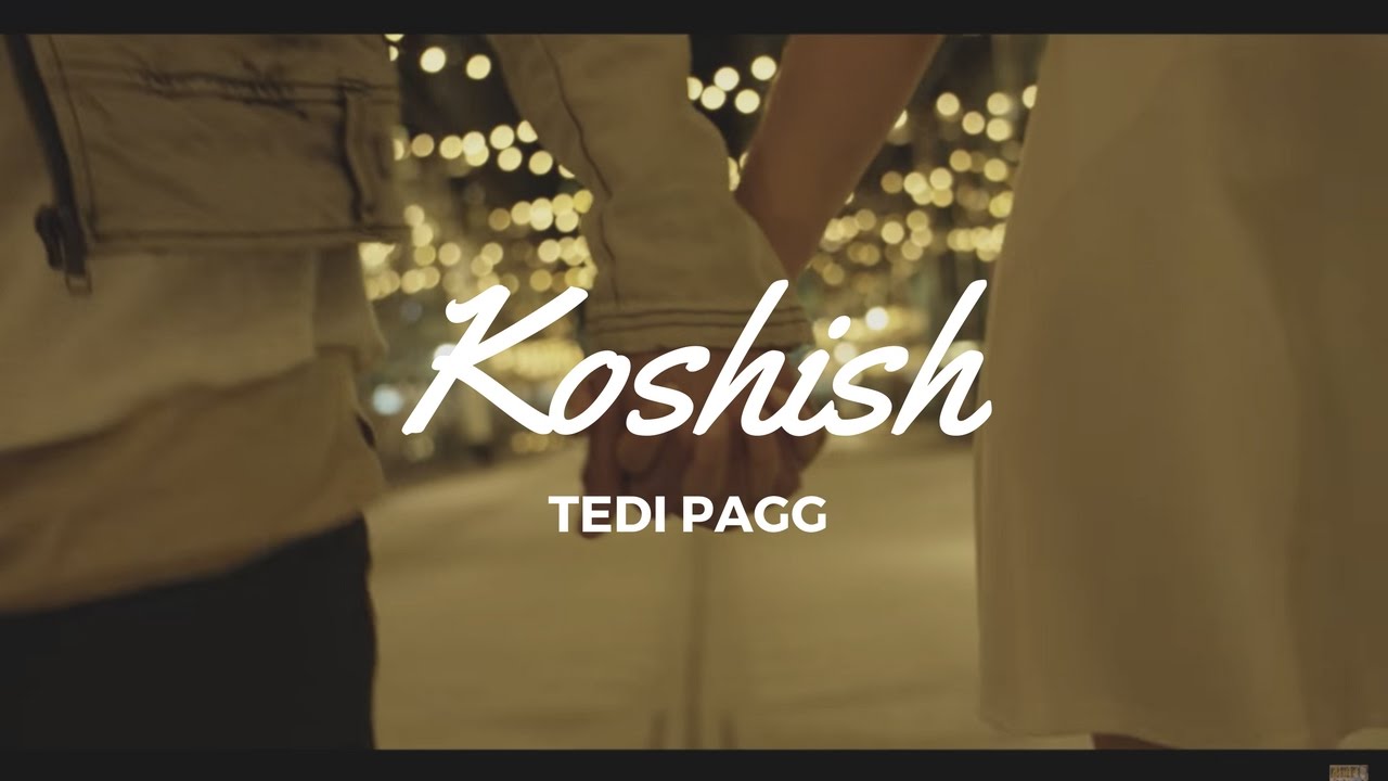 Koshish (Title) Lyrics  | Koshish | Jess Sran, Monica Singh | Tedi Pagg | Tedi Pagg