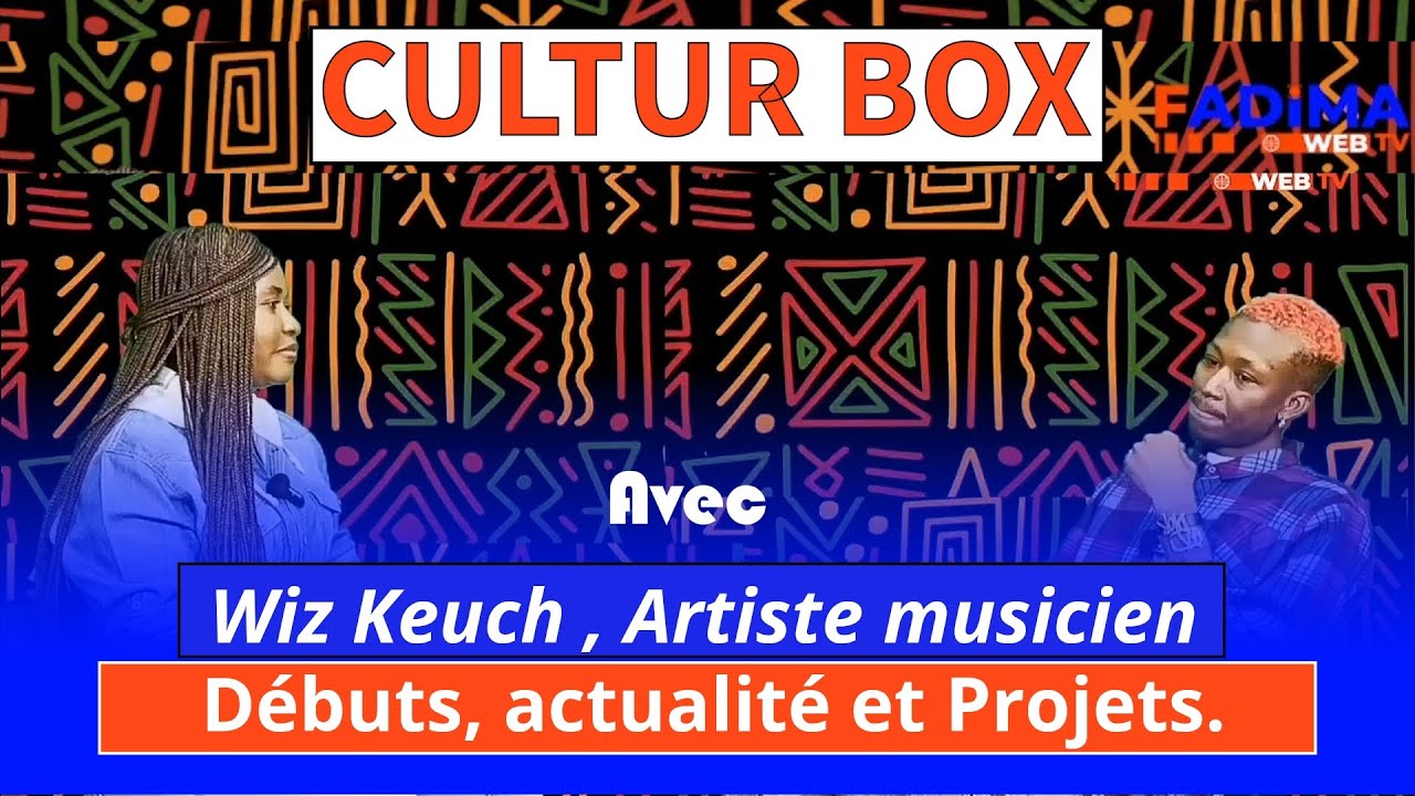 [ #CULTUR BOX 19 ] : L'artiste musicien Wiz keuch est avec nous