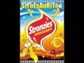 Stronzies