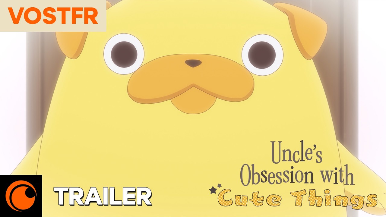 Uncle's Obsession With Cute Things | Trailer Officiel – VOSTFR