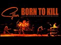 GILLAN: "BORN TO KILL" 1981