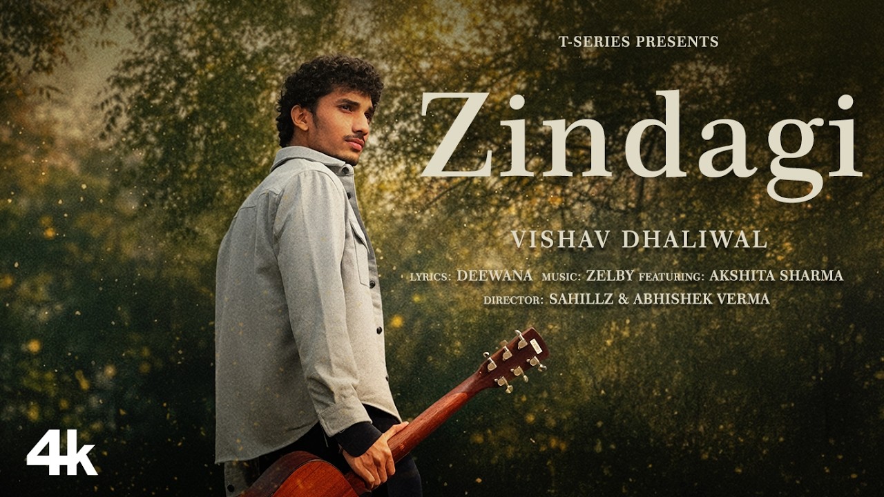 ZINDAGI (Official Music Video): Vishav Dhaliwal | Zelby | Deewana | Feat. Akshita Sharma