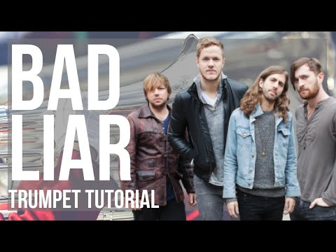 How to play Bad Liar by Imagine Dragons on Trumpet (Tutorial)