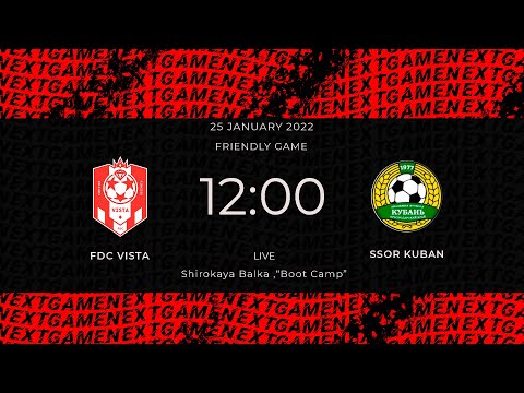 FDC VISTA - SSOR KUBAN . Friendly game