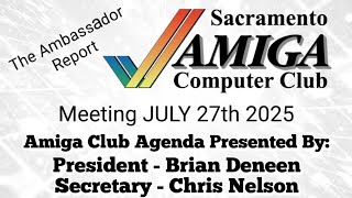 Amiga Club Meeting Agenda – July 27th, 2025 | AmiWest & Amiga 40 Planning!
