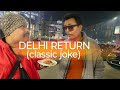 Classic Joke Delhi Return Or Lebhel