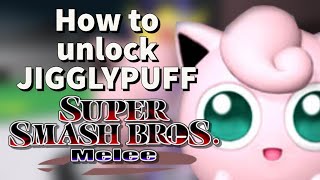 How To Unlock Jigglypuff In Super Smash Bros. Melee - in under 10 minutes