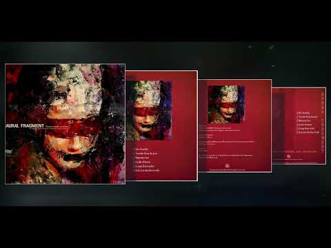 AURAL FRAGMENT : Out of reality