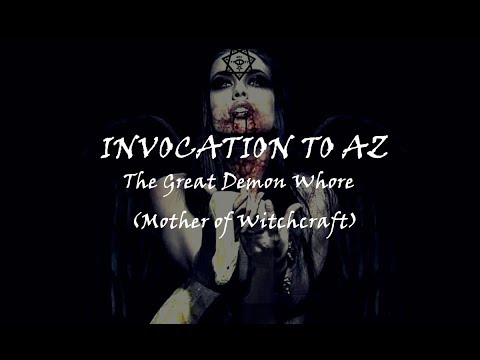 Luciferian Binaural - INVOCATION TO AZ - The Great Demon Whore (Mother of Witchcraft) *HEADPHONES