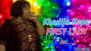 KHADIJA KOPA - FIRST LADY Official Clean Music AUD