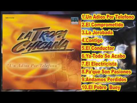 LA TROPA CHICANA - UN ADIOS POR TELEFONO (Disco Completo)