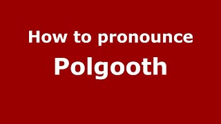 How to pronounce Polgooth