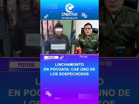LINCHAMIENTO EN POCOATA: CAE UNO DE LOS SOSPECHOSOS