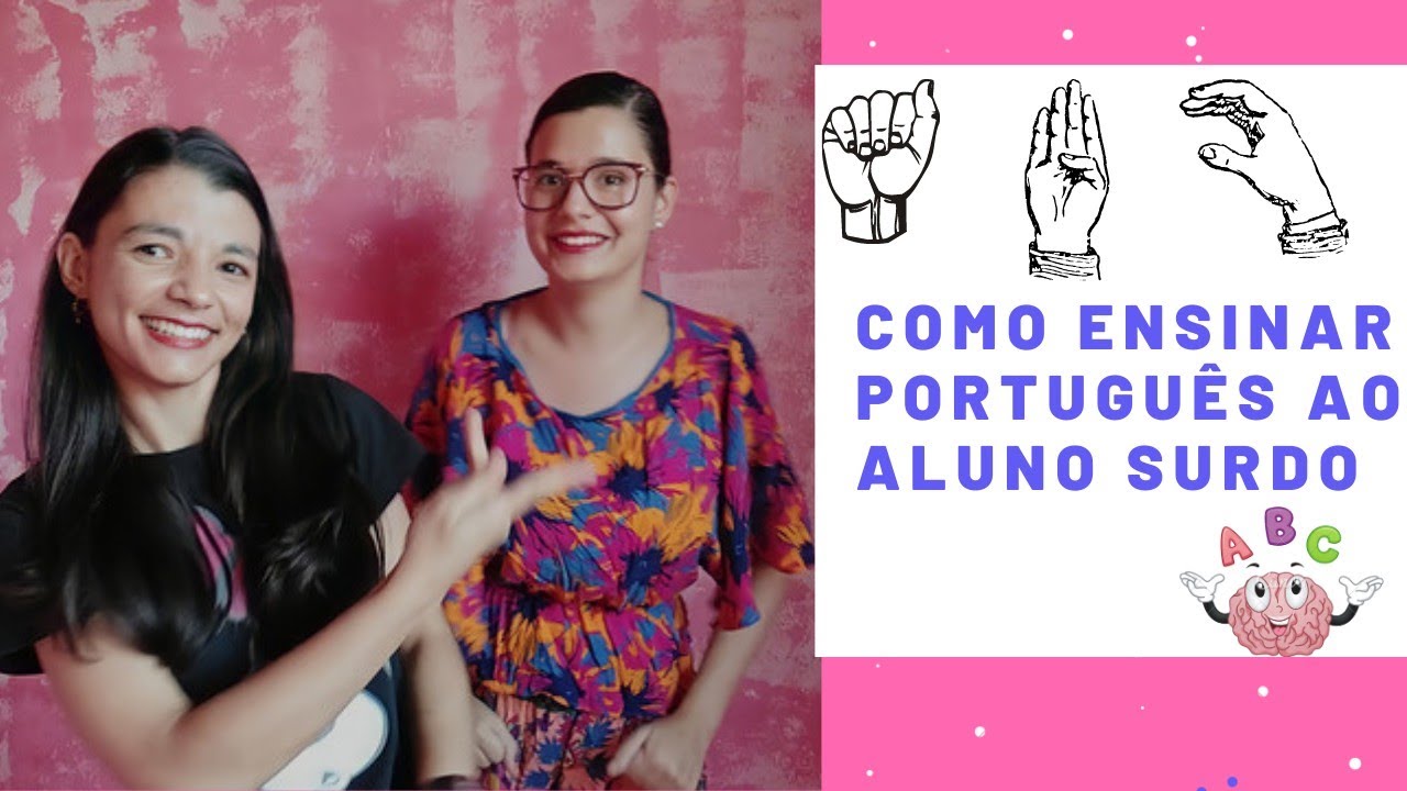 Dicas de como ensinar português ao aluno surdo