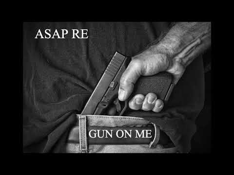 GANGSTA RE - GUN ON ME