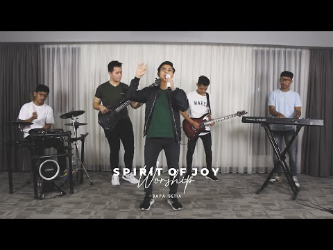 SOJ WORSHIP - BAPA YANG SETIA