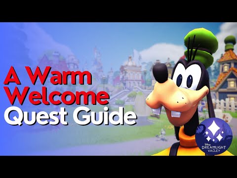 A Warm Welcome Quest Guide in Disney Dreamlight Valley