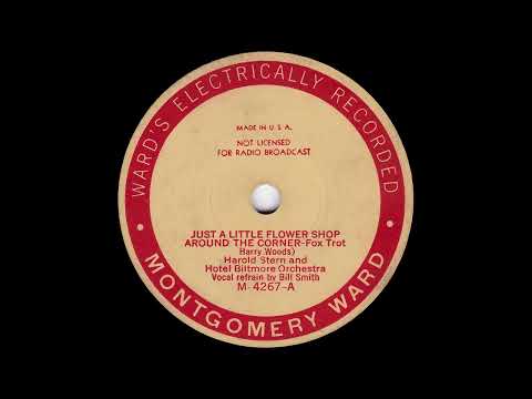1933 Harold Stern - Just A Little Flower Shop Around The Corner (Bill Smith, vocal)