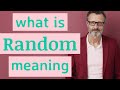 Random | Meaning of random