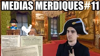 Médias Merdiques #11 : Napoléon et la presse (1799 - 1815)