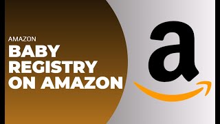 How To Create Baby Registry on Amazon !! Make a Baby Registry on Amazon App - 2024