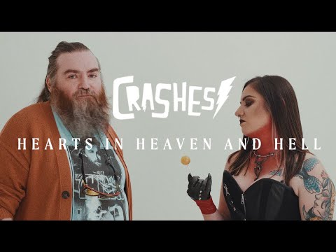 Crashes - Hearts In Heaven And Hell (Official Video)