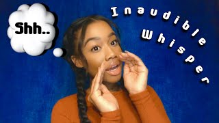 [ASMR] Can I Tell You a Secret Inaudible Whisper(Unintelligible Whisper)