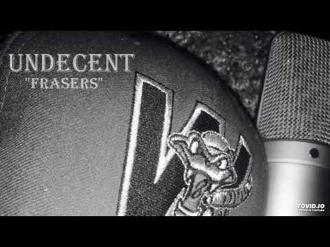 Undecent - Frasers