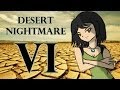 Прохождение Desert Nightmare #6 [Оккультисты-сатанисты] 