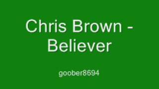 Chris Brown - Believer