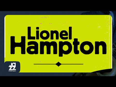 Lionel Hampton - Best of (with Flying Home, Hamp's Boggie and more hits!)