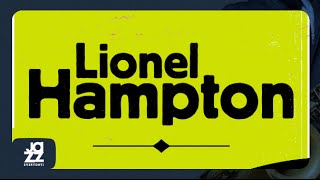 Lionel Hampton - Best of (with Flying Home, Hamp's Boggie and more hits!)