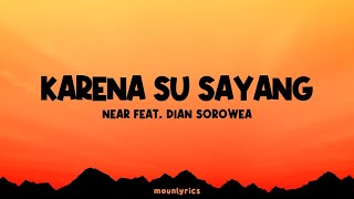 Download lagu Near, Dian Sorowea - Karna Su Sayang (Lirik) mp3 Download lagu Near, Dian Sorowea - Karna Su Sayang (Lirik) mp3