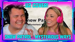 Reaction to Snow Patrol - Mysterious Ways (U2 Cover) | THE WOLF HUNTERZ Jon and Dolly