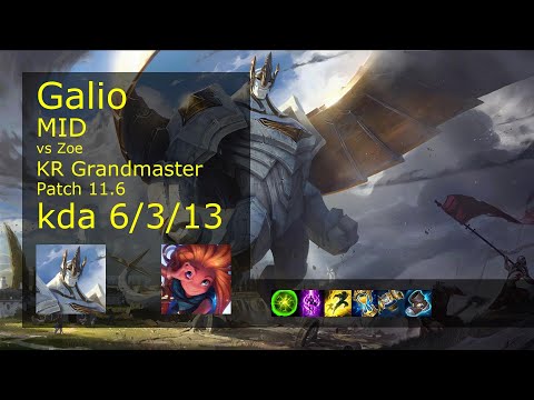 Galio vs Zoe Mid - KR Grandmaster 6/3/13 Patch 11.6 Gameplay // [롤] 갈리오 vs 조이 미드