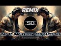 BAP TO BAP RAHEGA REMIX EDM DANCE MUSIC UNIQUE STYLE DJ SIDAY REMIX 2024 NEW
