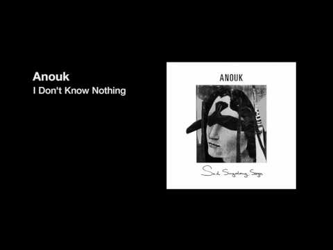Anouk - I Don't Know Nothing